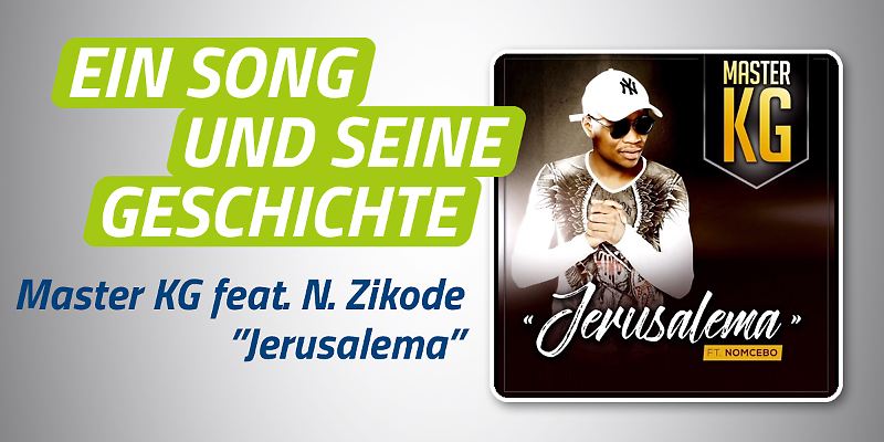 Master KG feat. Nomcebo Zikode - Jerusalema